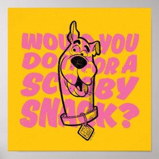 Póster Scooby-Doo |¿Lo Haría Por Un Aperitivo?