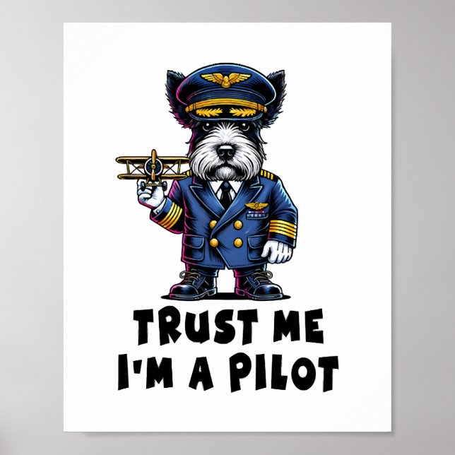 Póster Scottish Terrier Trust Me Soy Un Piloto (Frente)