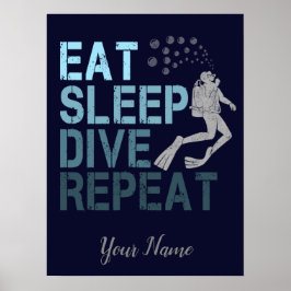 Póster Scuba Diving Eat Sleep Dive Repeat saying