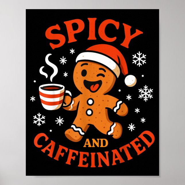 Póster Scy Gingerbread Caffeinated Funny Coffee Lover Chr (Frente)