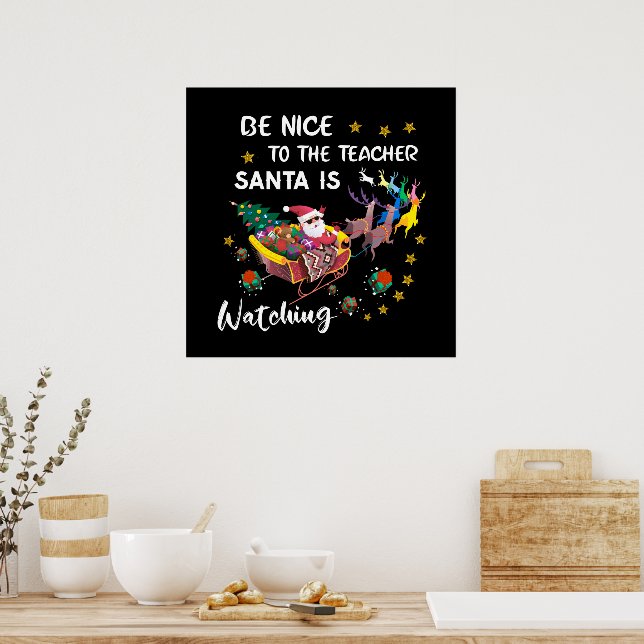 Póster Sé Agradable Con El Profesor Santa Está Viendo Div (Cocina)