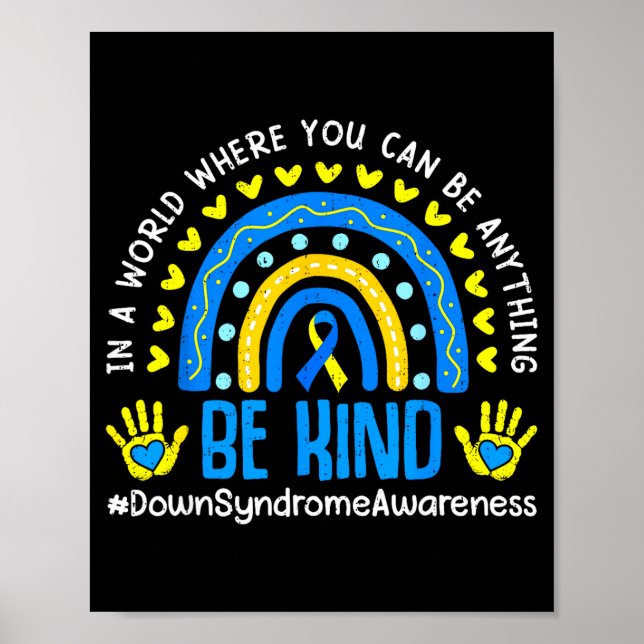 Póster Sé amable arcoíris mundo síndrome de down concienc (Frente)