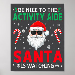 Póster Sé Amable Con El Ayudante De Actividades Santa Est