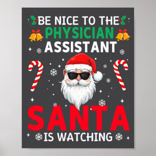 Póster Sé Amable Con El Médico Inmediato Santa Está Obser
