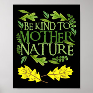 Póster Sé Amable Con La Madre Naturaleza Día De La Tierra