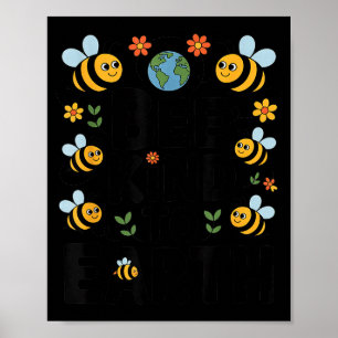 Póster Sé amable con la tierra - lindas abejas flores pla