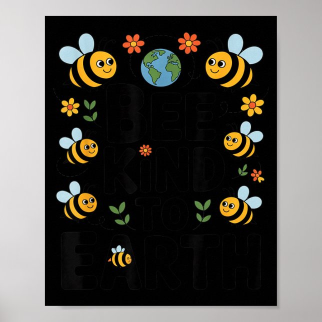 Póster Sé amable con la tierra - lindas abejas flores pla (Frente)