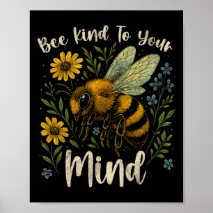Póster Sé Amable Con Tu Mente Abeja Linda Conciencia De S