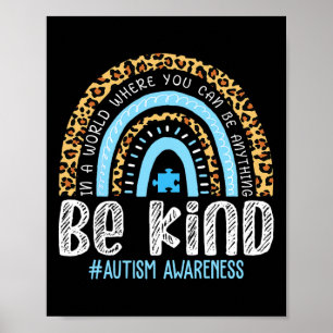 Póster Sé Amable Conciencia del Autismo Leopardo Arcoíris