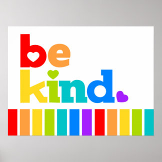 Póster Sé amable coro de rainbow strillos slogan positivo