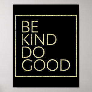 Póster Sé Amable Haz el Bien Minimalista Dicho Motivación