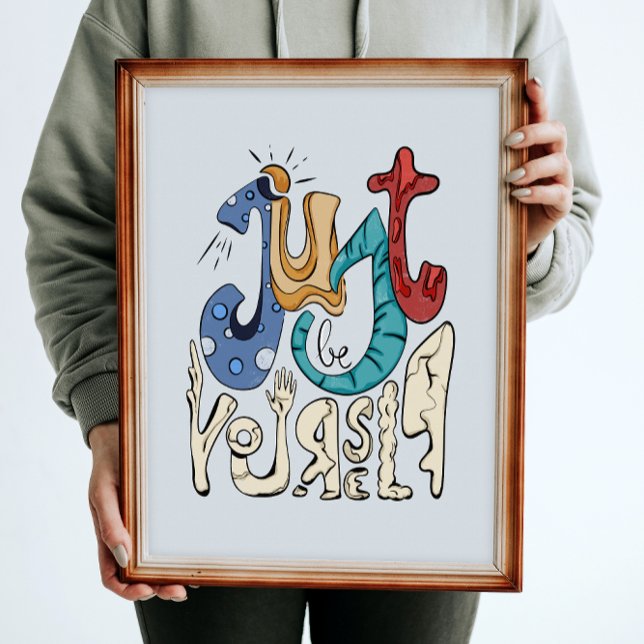Póster Sé audaz, Sé Tú: Sé Tú Mismo - Amor Propio (Subido por el creador)
