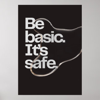Póster Sé básico. Es seguro. Anti-Motivación
