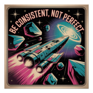 Póster Sé constante, no perfecto