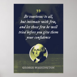 Póster Sé cortés con todos, pero íntimo con pocos