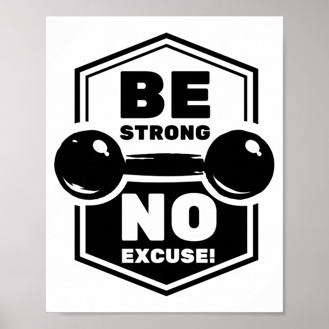Póster Sé fuerte sin excusas | Gimnasio motivacional (Frente)