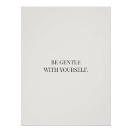 Póster Sé Gentil Contigo Mismo – Ánimo Tranquilo