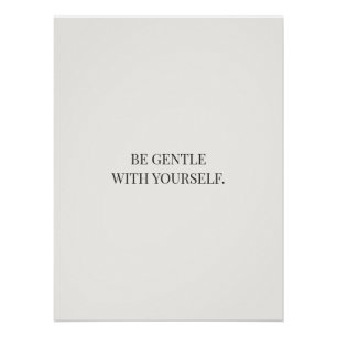 Póster Sé Gentil Contigo Mismo – Ánimo Tranquilo