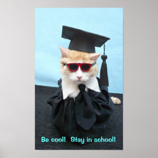 Póster ¡Sé Guay! ¡Quédate en la escuela!