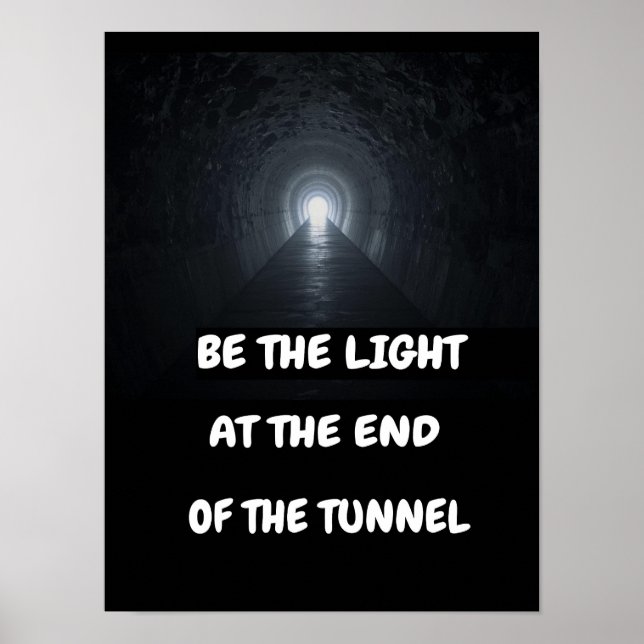 Póster Sé la luz al final del túnel. (Frente)