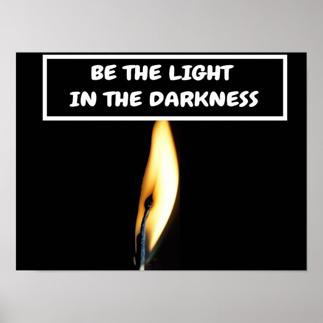 Póster Sé la luz en la oscuridad. (Frente)