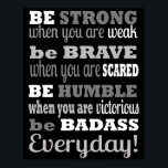 Póster Sé malo...Todos los días - Poster / Imprimir<br><div class="desc">Este es uno de mis dichos favoritos. :) Es perfecto para una pared de oficina,  un dormitorio,  un cuarto de baño o donde quiera que necesites un poco de inspiración para ser un bádano.</div>