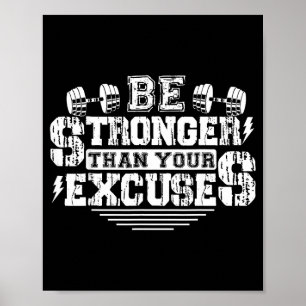 Póster Sé Más Fuerte Que Tus Excusas Divertido Motivacion