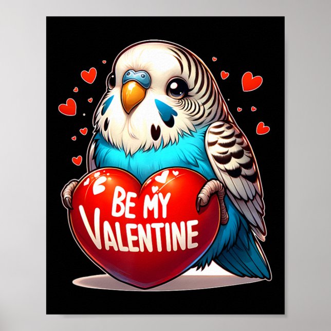 Póster Sé Mi Corazón de San Valentín Budgie (Frente)