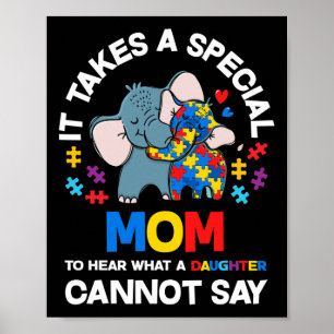 Póster Se Necesita Una Madre Especial Hija Autista Orgull
