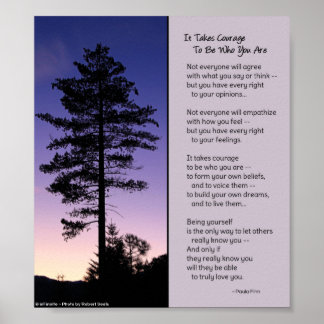 Póster Se Necesita Valor Para Ser Quien Eres... Poster