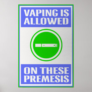 Póster Se permite el vaping en estos blancos premesis