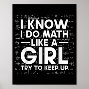 Póster Sé que hago matemáticas como una chica, trata de m