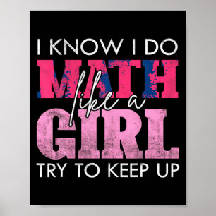 Póster Sé que hago matemáticas como una chica, trata de m