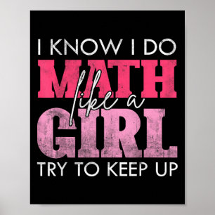 Póster Sé que hago matemáticas como una chica, trata de m