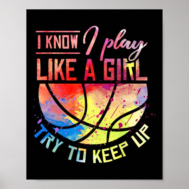 Póster Sé Que Juego Como Un Baloncesto Chica (Frente)