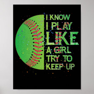 Póster Sé Que Juego Como Un Chica Intento Mantener El So