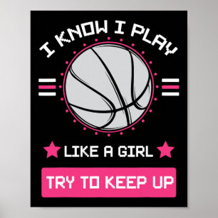 Póster Sé Que Juego Como Un Chica Intento Seguir A Bysket