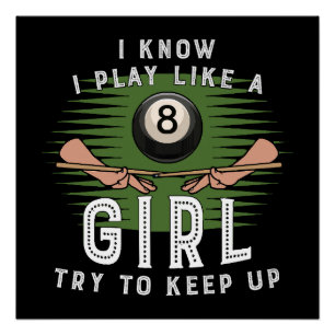 Póster Sé que juego como una chica, trata de mantener el 