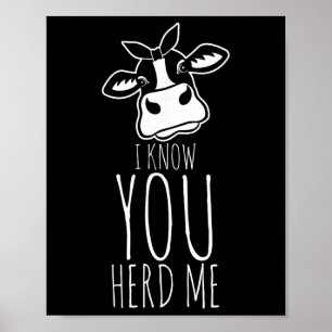 Póster Sé que me escuchaste Vaca broma divertida animal e