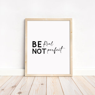 Póster Sé Real No Perfecto - Minimalista Motivacional 