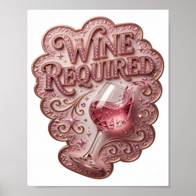 Póster SE REQUIERE VINO Rosa GENIAL (Frente)
