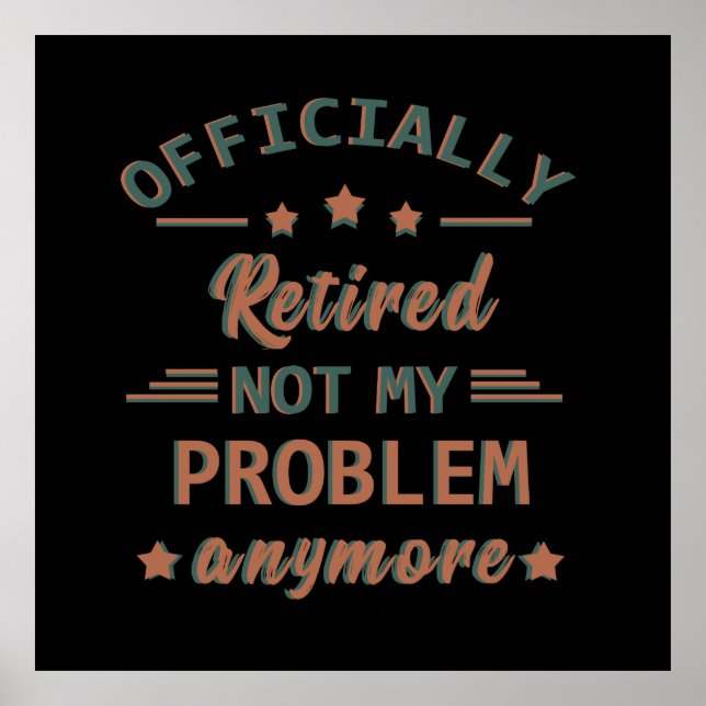 Póster Se retiró oficialmente y ya no es mi problema (Frente)