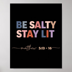 Póster Sé salado mantente encendido matthew 5_13–16 crist