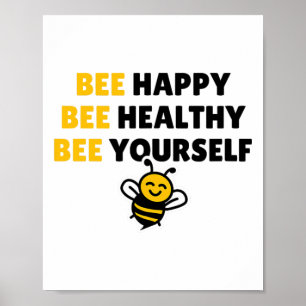 Póster Sé Saludable, Sé Feliz, Sé Tú Mismo - Yoga Abeja