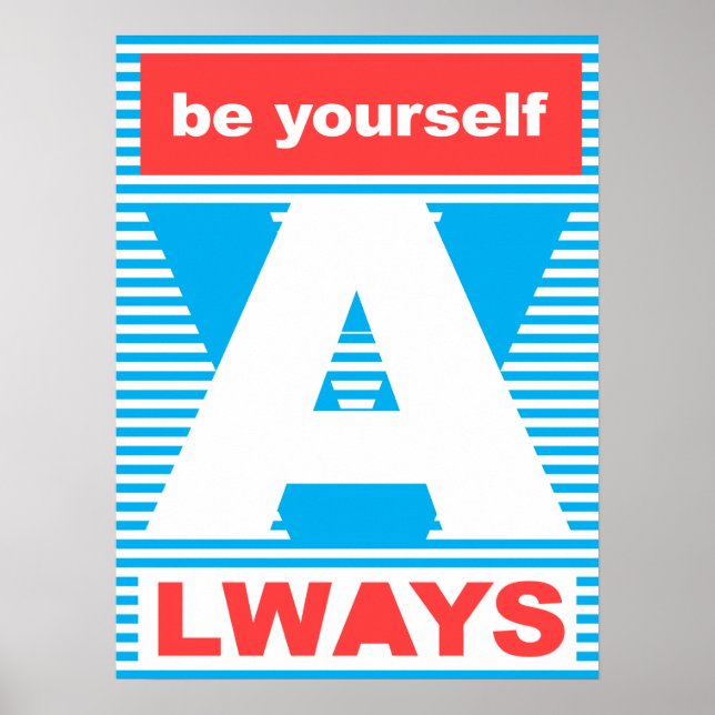 Póster Sé siempre, poster de tipografía, (Frente)