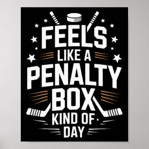 Póster Se Siente Como Un Día De La Caja De Penalización V