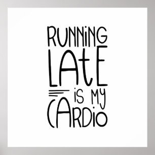 Póster Se Tarda La Cita De Mi Cardio Funny Workout