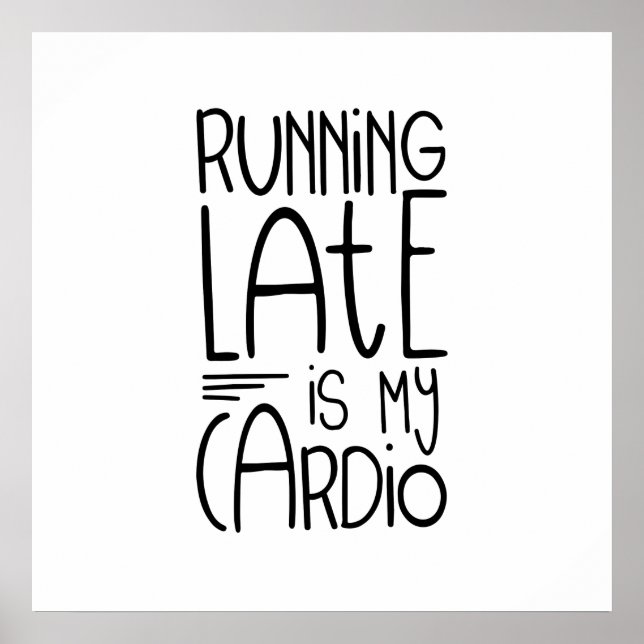 Póster Se Tarda La Cita De Mi Cardio Funny Workout (Frente)