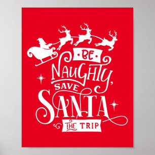 Póster Sé travieso Salven a Santa El Viaje Navidades Cita