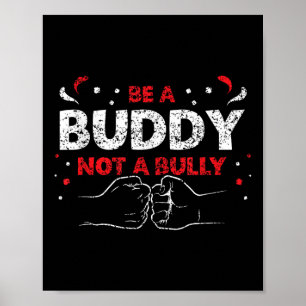 Póster Sé Un Buda, No Un Acoso Acogedor Burlador.